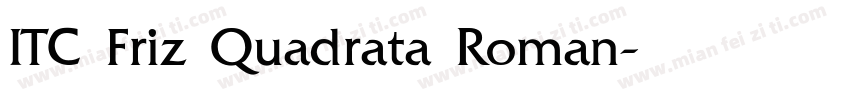ITC Friz Quadrata Roman字体转换